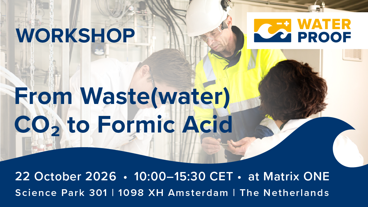 Banner - WaterProof Final Workshop: From Waste(water) CO₂ to Formic Acid